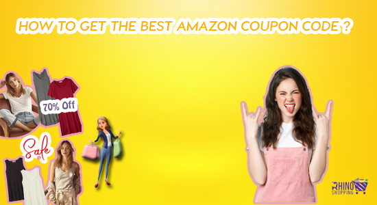 How to Get the Best Amazon Coupon Code 2022