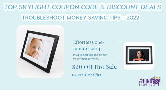 Top Skylight Coupon Code, Discount Deals, Troubleshoot Money Saving Tips – 2022